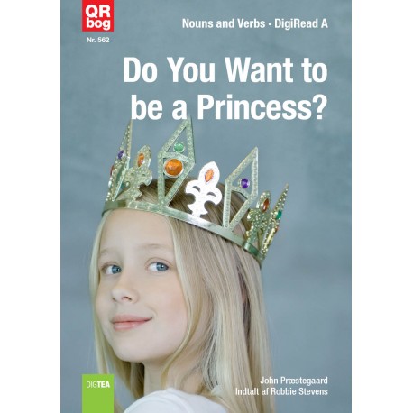Do You Want to be a Princess?