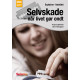 Selvskade – når livet gør ondt