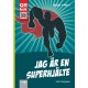 Jag är en superhjälte
