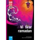 Vi firar ramadan