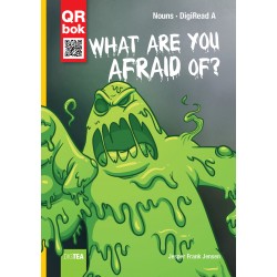 What are You Afraid of?