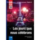 Les jours que nous célébrons