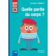 Quelle partie du corps ?