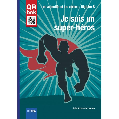 Je suis un super-héros