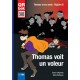Thomas voit un voleur