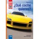 ¿Qué coche quieres?