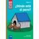 ¿Dónde está el perro?