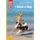 I Want a Dog