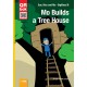 Mo Builds a Tree House