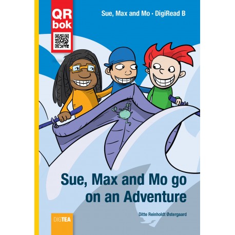 Sue, Max and Mo go on an Adventure