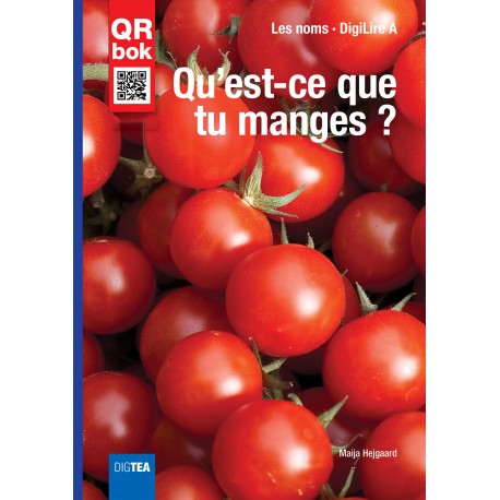Qu’est-ce que tu manges ?
