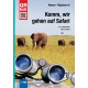 Komm, wir gehen auf Safari