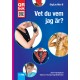 Vet du vem jag är?