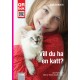 Vill du ha en katt?