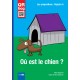Où est  le chien ?