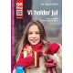 Vi holder jul