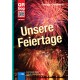 Unsere Feiertage