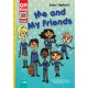 Me and My Friends