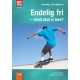 Endelig fri – hvad skal vi lave? (Hverdag)