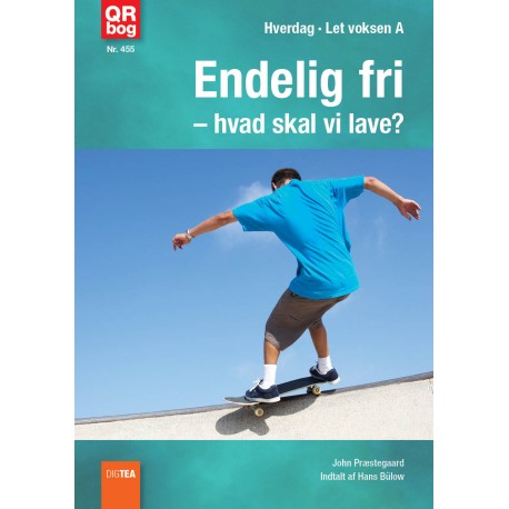 Endelig fri – hvad skal vi lave? (Hverdag)