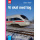 Vi skal med tog