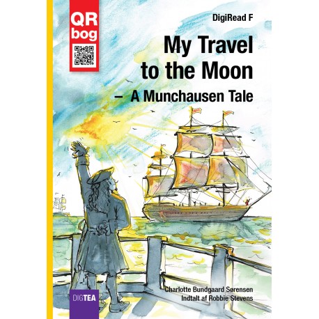 My Travel to the Moon –  A Munchausen Tale