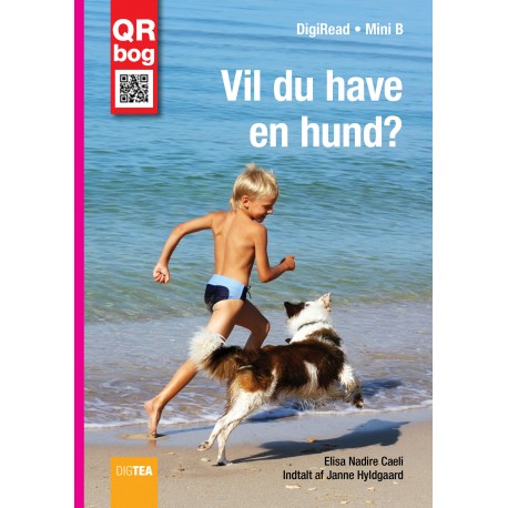 Vil du have  en hund?